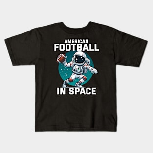 American Football Space - Play with Astroo Kids T-Shirt